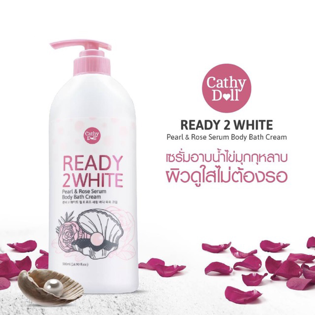 Cathy Doll Ready 2 White Pearl & Rose Serum Body Bath Cream