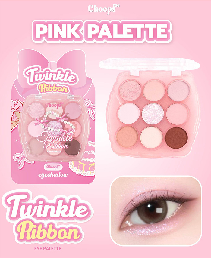 พาเลตอายแชโดว์ Choops Me Twinkle Ribbon Eyeshadow Palette พาเลตอายแชโดว์ Choops Me Twinkle Ribbon Eyeshadow Palette
