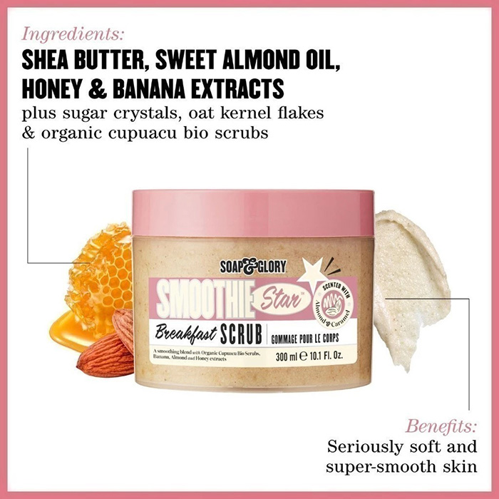 สครับขัดผิว Soap & Glory Smoothie Star Breakfast Scrub