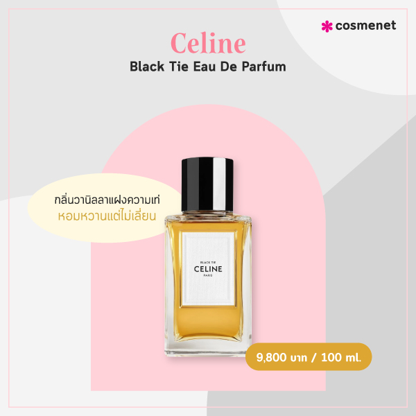 น้ำหอมผู้หญิง 2024 Celine Black Tie Eau De Parfum